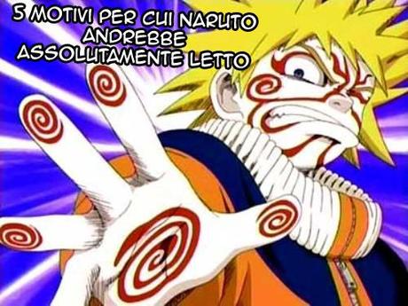 5 motivi per cui Naruto andrebbe assolutamente letto