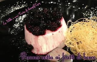 PANNA COTTA AI FRUTTI DI BOSCO