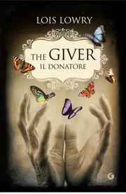 Recensione, THE GIVER IL DONATORE di Lois Lowry