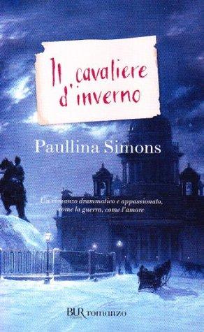 Il cavaliere d'inverno by Paullina Simons