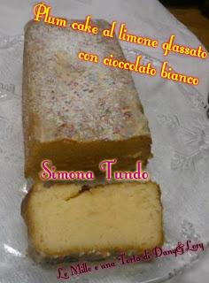 PLUMCAKE AL LIMONE GLASSATO CON CIOCCOLATO BIANCO