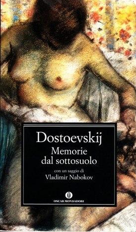 “Memorie dal sottosuolo” – Fëdor Dostoevskij