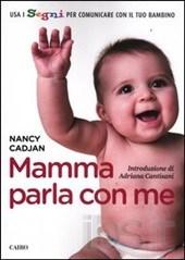 Mamma parla con me di Nancy Cadjan