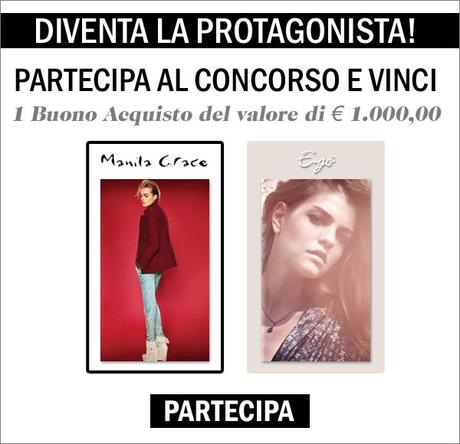 Partecipa al concorso Manila Grace e E-gò!