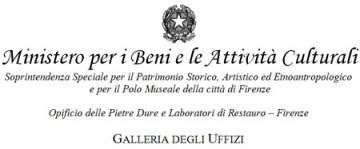 Opificio delle Pietre Dure e Laboratori di Restauro  Firenze GALLERIA DEGLI UFFIZI