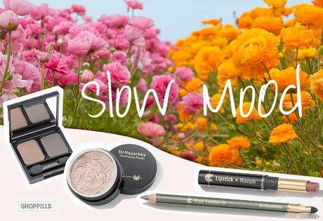 slowmood make up dr.Hauschka