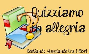 Quizziamo in allegria (3) : Caccia all'autore e al personaggio.