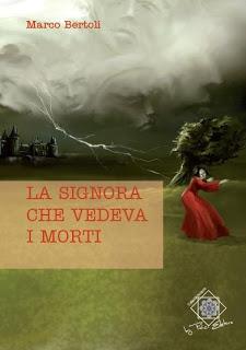 La signora che vedeva i morti, Marco Bertoli