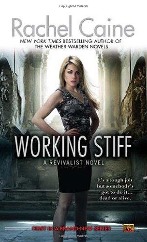 Cover of Working Stiff (Revivalist, Book 1) by Rachel Caine