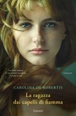 LA RAGAZZA DAI CAPELLI DI FIAMMA - di Carolina De Robertis