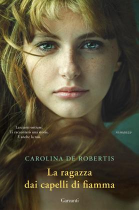 LA RAGAZZA DAI CAPELLI DI FIAMMA - di Carolina De Robertis