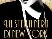 ESCE OGGI: STELLA NERA YORK" LIBBA BRAY