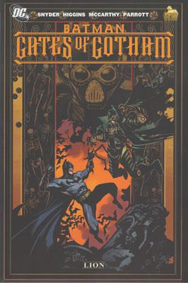 Batman: Gates of Gotham (Snyder, Higgins, Parrott, McCarthy) >> LoSpazioBianco