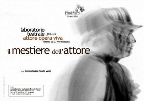 16 Ottobre 2012 – Lecce – “Attore opera viva” – Presentazione del corso / Fondo Verri