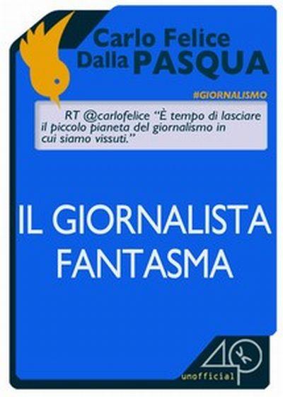 I Fantasmi del Giornalismo