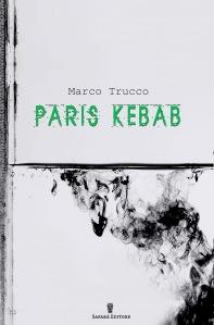 [Recensione] “PARIS KEBAB”, di M. Trucco