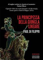 Paul Di Filippo: La principessa della giungla lineare