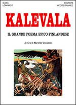 Elias Lönnrot, “Kalevala”, a cura di Marcello Ganassini