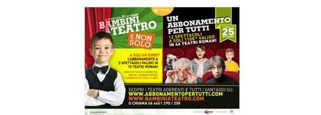 Un Abbonamento per tutti VIª ED. e Bambini a Teatro Iª ED