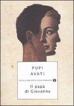 Il papà di Giovanna, Pupi Avati