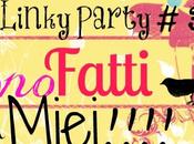 Linky Party/Giveaway “Sono Fatti Miei!!” Oggi Linka Tutto Più!!!