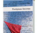 “Partigiano Inverno”: uscita romanzo Giacomo Verri sulla Resistenza Valsesia