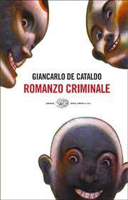 Recensione ROMANZO CRIMINALE di Giancarlo De Cataldo