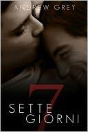 Recensione: Sette giorni di Andrew Grey