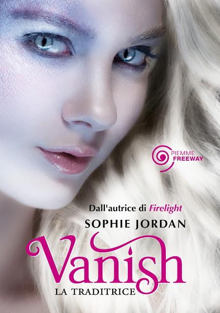 Anteprima: Vanish La Traditrice di Sophie Jordan