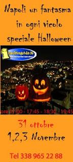 Napoli: un fantasma in ogni vicolo – speciale Halloween - passeggiata narrata  31 Ottobre, 1-2-3 Novembre
