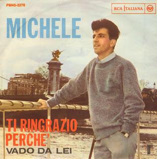 MICHELE - TI RINGRAZIO PERCHE'/VADO DA LEI (1964)