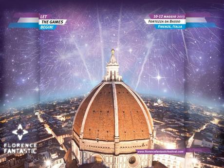 ARRIVA IL FLORENCE FANTASTIC: DAL 10 AL 12 MAGGIO A FIRENZE L’EVENTO PENSATO PER I NATIVI DIGITALI E GLI AMANTI DEL FANTASTICO