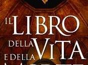 libro della vita morte” Deborah Harkness