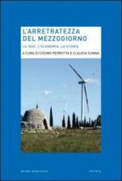 L’arretratezza del Mezzogiorno oggi