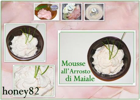 MOUSSE ALL'ARROSTO DI MAIALE