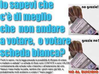 Tu voti quest'anno? AVVALERSI DEL DIRITTO DI RIFIUTARE LA SCHEDA.