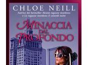 Novità: Minaccia profondo Chloe Neill