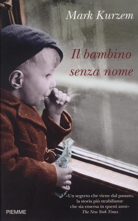 [Recensione] Il bambino senza nome di Mark Kurzem