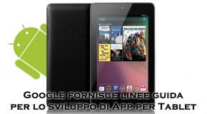 Google fornisce linee guida per lo sviluppo di app per tablet