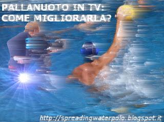 Pallanuoto in TV : 6 buone idee per migliorarla