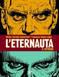 001 Edizioni presenta: L’Eternaut​a il ritorno