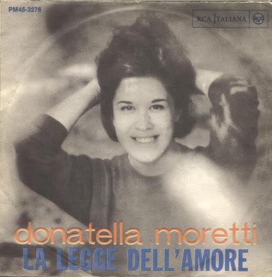 DONATELLA MORETTI - LA LEGGE DELL'AMORE/NON TEMERE (1964)