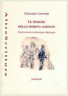 Le dimore dello spirito assente