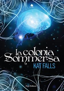 RECENSIONE - La colonia Sommersa di Kat Falls - GUEST POST