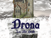 Recensione: Drona. città ideale