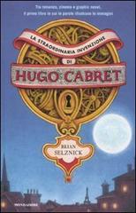 Brian Selznick: La straordinaria invenzione di Hugo Cabret