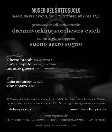“DREAMWORKING / SUONO SACRO SOGNO” – 27 ottobre ore 17.30 Museo del sottosuolo – Napoli