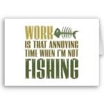 work and fishing - card - (liberamente tratta da google immagini)