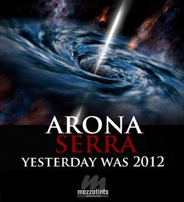 Mezzotints presenta Arona & Serra - Yesterday Was 2012