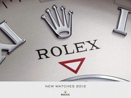 Collezione Rolex 2012 per scandire il tuo tempo prezioso